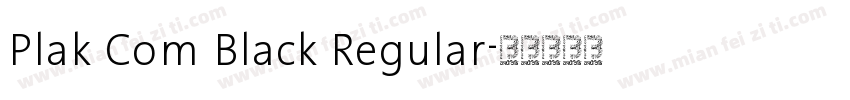 Plak Com Black Regular字体转换